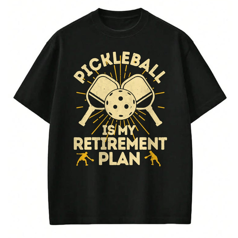 Funny Pickleball Shirt, Pickleball Lover Unisex T-Shirt/Hoodie/Sweatshirt HLT00 - Funny Pickleball My Retirement Plan Vintage Player T-Shirt