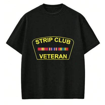 Proud Veteran Shirt, Funny Veteran UnisexT-Shirt/Hoodie/Sweatshirt HLT00 - Military Strip Club Veteran T Shirt 20509 T-Shirt