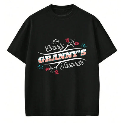 Best Grandma Shirt, Proud Grandma Unisex T-Shirt/Hoodie/Sweatshirt HLT00 - I'm Clearly Granny's Favorite Grandson Granddaughter Grandma T-Shirt