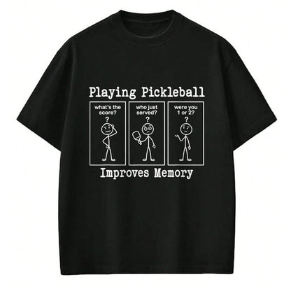 Funny Pickleball Shirt, Pickleball Lover Unisex T-Shirt/Hoodie/Sweatshirt HLT00 - Playing Pickleball Improves Memory Funny Pickleball Player T-Shirt