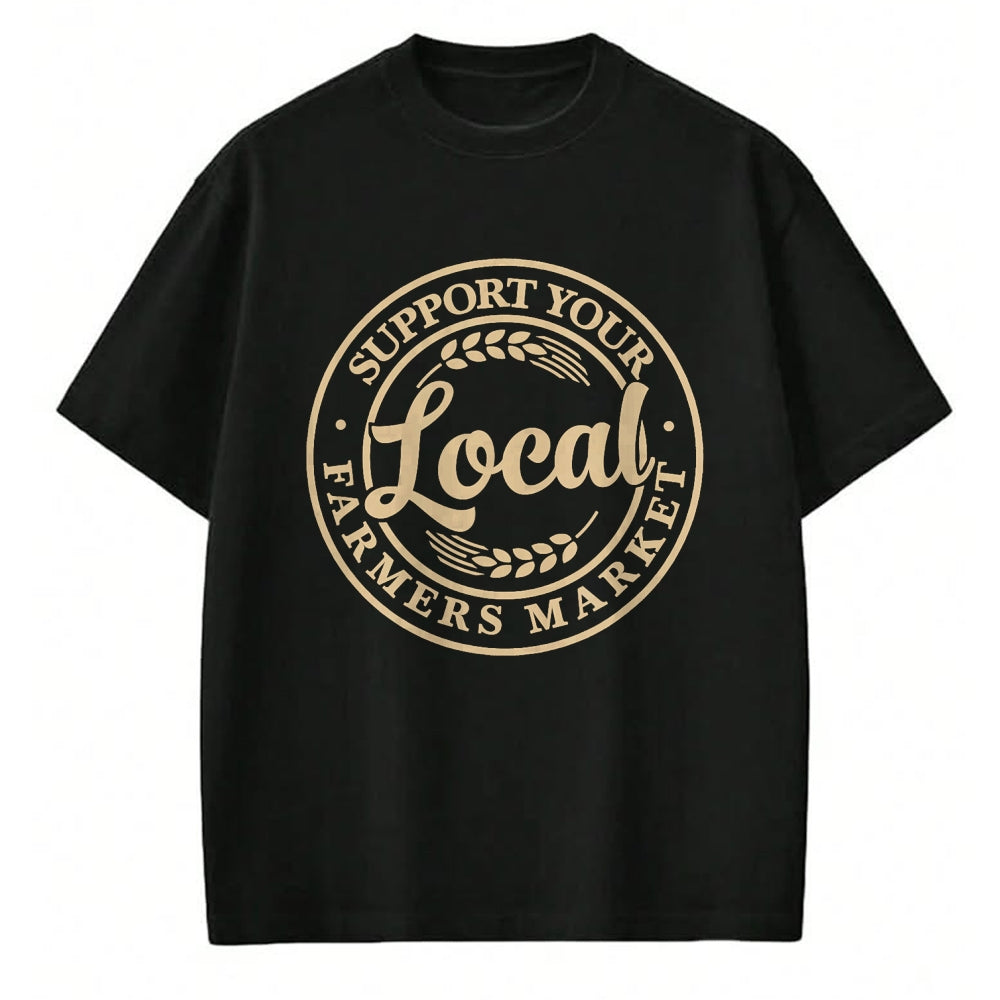Best Farmer Life Shirt, Funny Farmer UnisexT-Shirt/Hoodie/Sweatshirt HLT00 - Support Your Local Farmers Market Design T-Shirt