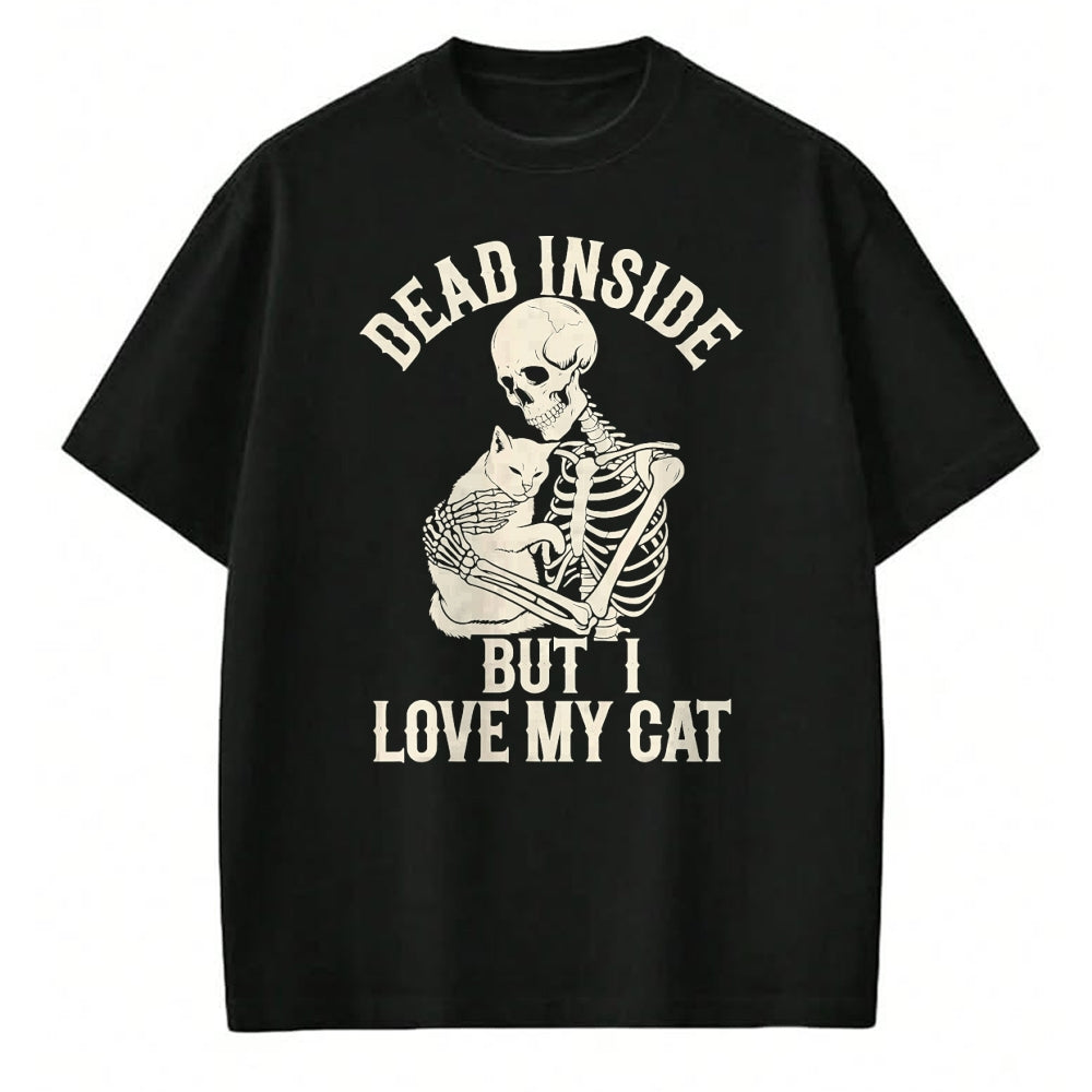 Cat Love Shirt, Funny Cat Lover Gift UnisexT-Shirt/Hoodie/Sweatshirt HLT00 - Dead Inside But I Love My Cat T-Shirt
