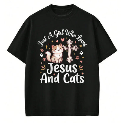 Cat Love Shirt, Funny Cat Lover Gift UnisexT-Shirt/Hoodie/Sweatshirt HLT00 - Just A Girl Who Loves Jesus and Cats T-Shirt