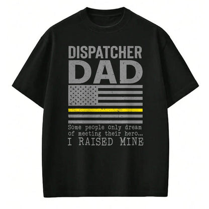 Gift for Dad Shirt, Funny Dad Unisex T-Shirt/Hoodie/Sweatshirt HLT00 – Proud Dad Of A 911 Dispatcher Thin Gold Line Dispatch Father T-Shirt