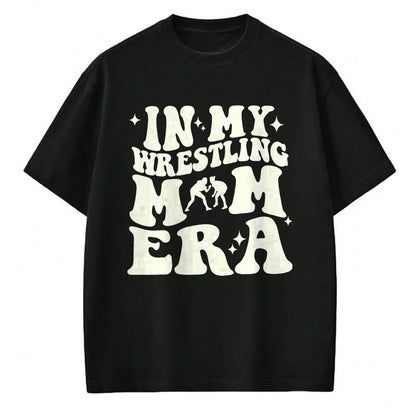 Gift for Mom Shirt, Funny Mom Unisex T-Shirt/Hoodie/Sweatshirt HLT00 - In my wrestling mom era T-Shirt