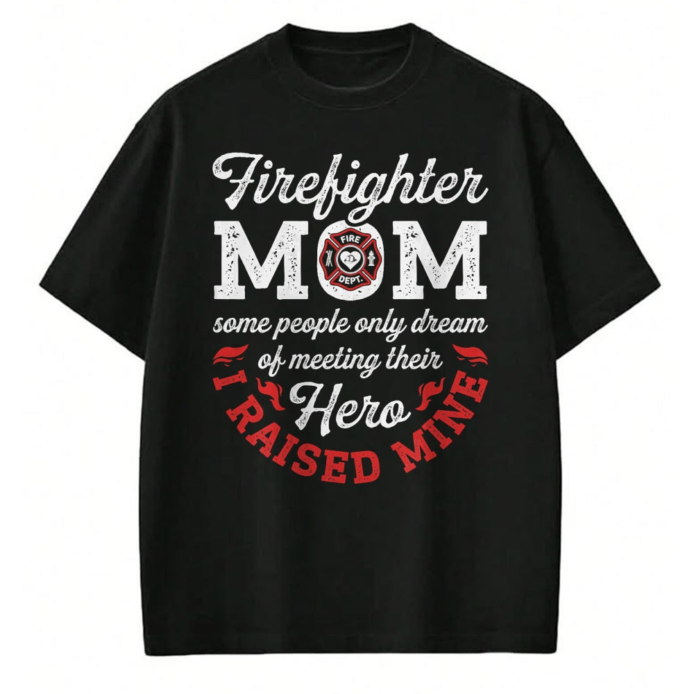 Gift for Mom Shirt, Funny Mom Unisex T-Shirt/Hoodie/Sweatshirt HLT00 - Firefighter Mom Firewoman Proud Moms Mother_s Day Vintage T-Shirt