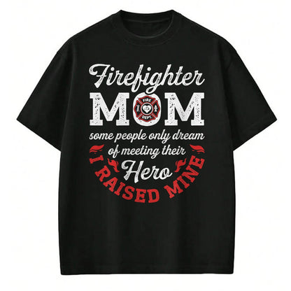 Gift for Mom Shirt, Funny Mom Unisex T-Shirt/Hoodie/Sweatshirt HLT00 - Firefighter Mom Firewoman Proud Moms Mother_s Day Vintage T-Shirt