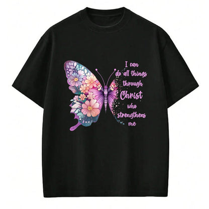 Christian Tee, Christian Faith Unisex T-Shirt/Hoodie/Sweatshirt HLT00 - I Can Do All Things Through Christ Pretty Butterfly T-Shirtall T-Shirt (Copy)
