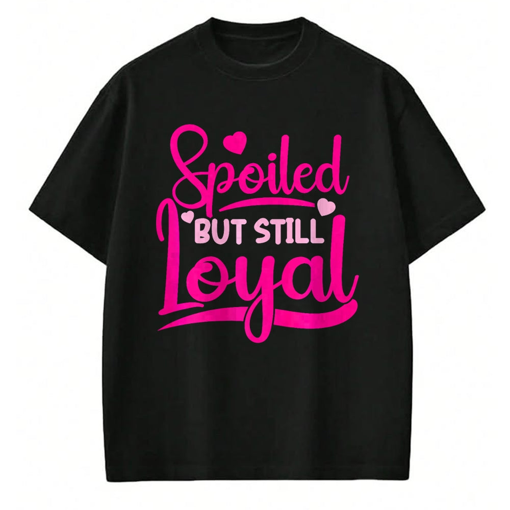 Best Wife Shirt, Wife and Husband Unisex T-Shirt/Hoodie/Sweatshirt HLT00 - Gift for wife T shirt, spoiled wife   Spoiled Wife Spoiled But Still Loyal Premium T-Shirt (3)