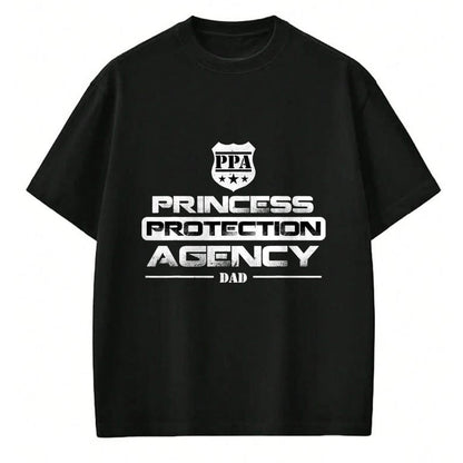 Gift for Dad Shirt, Funny Dad Unisex T-Shirt/Hoodie/Sweatshirt HLT00 – Princess Protection Agency Proud Fathers and Daughters Great T-Shirt