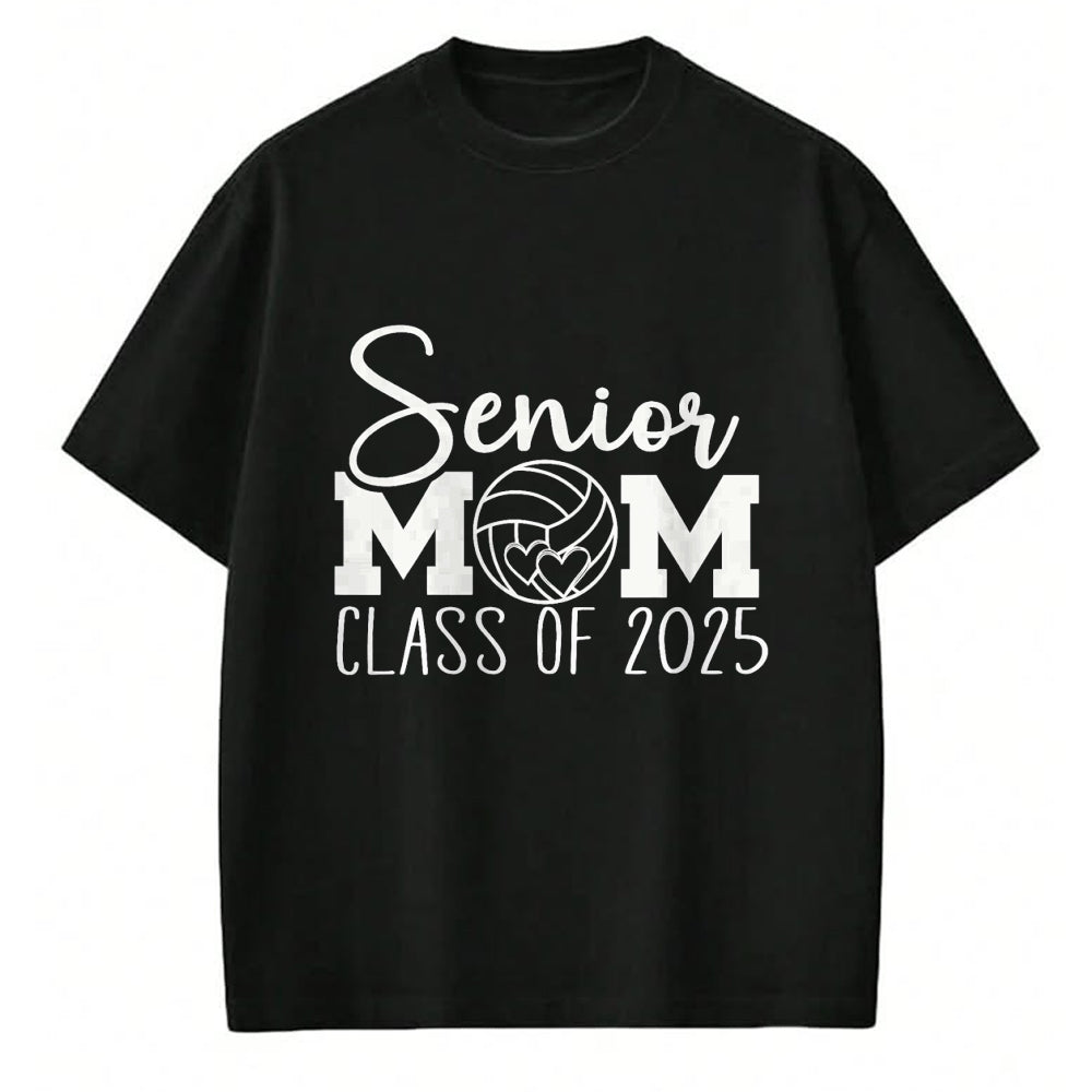 Gift for Mom Shirt, Funny Mom Unisex T-Shirt/Hoodie/Sweatshirt HLT00 - Senior mom volleyball 2025 class of 2025 sports seniors T-Shirt