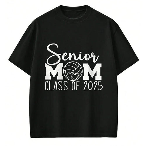 Gift for Mom Shirt, Funny Mom Unisex T-Shirt/Hoodie/Sweatshirt HLT00 - Senior mom volleyball 2025 class of 2025 sports seniors T-Shirt