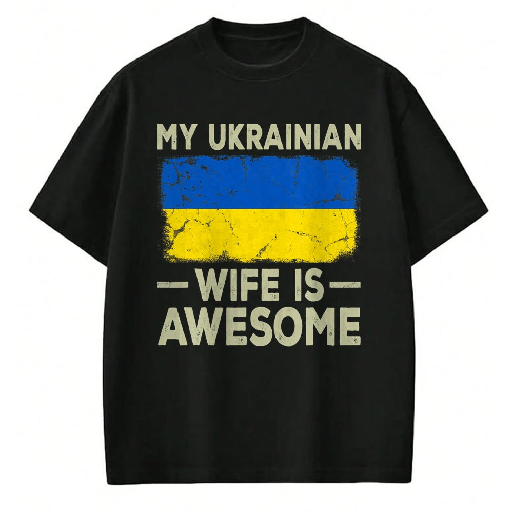 Best Wife Shirt, Wife and Husband Unisex T-Shirt/Hoodie/Sweatshirt HLT00 - My Ukrainian Wife is Awesome Ukraine Flag Funny Husband Wife T-Shirt