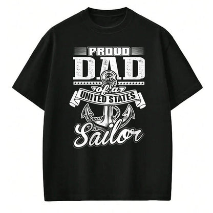 Gift for Dad Shirt, Funny Dad Unisex T-Shirt/Hoodie/Sweatshirt HLT00 – Mens Proud Dad of A United States Sailor T-Shirt