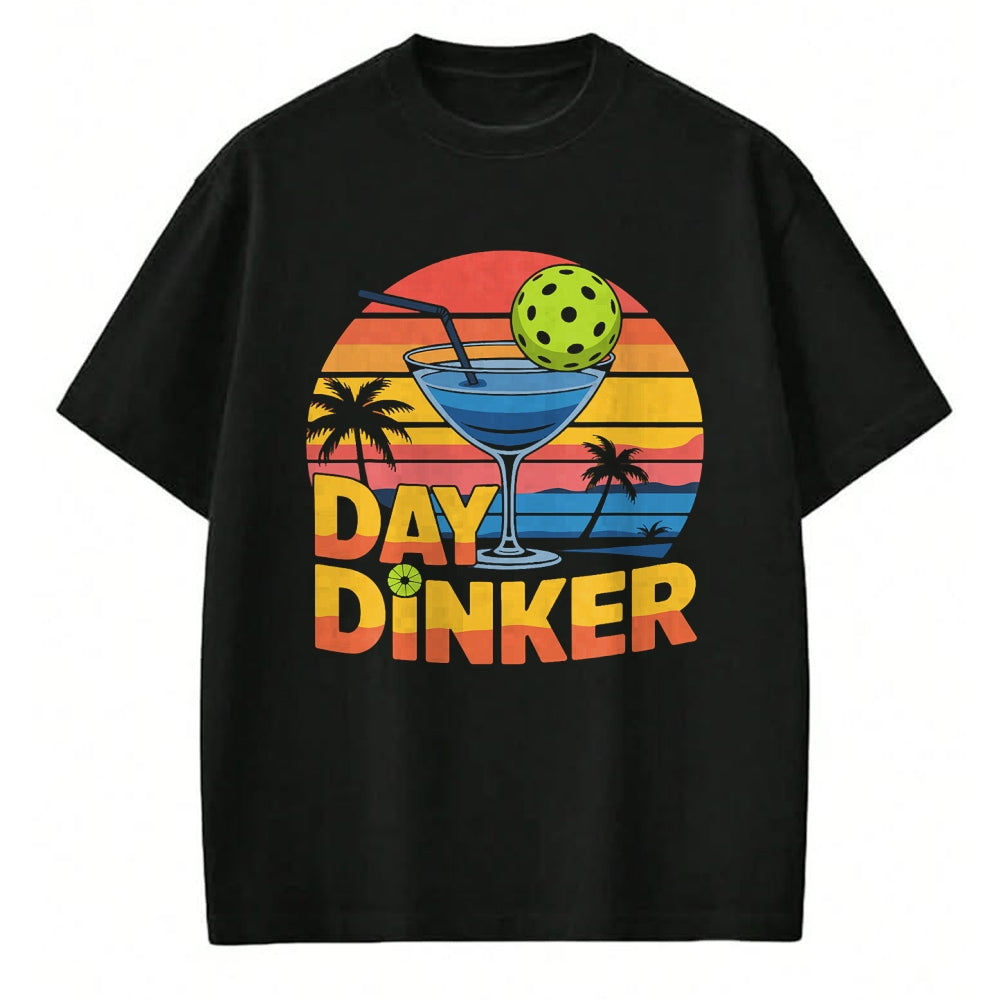 Funny Pickleball Shirt, Pickleball Lover Unisex T-Shirt/Hoodie/Sweatshirt HLT00 - Day Dinker Funny Pickleball Men Women Shirt T-Shirt