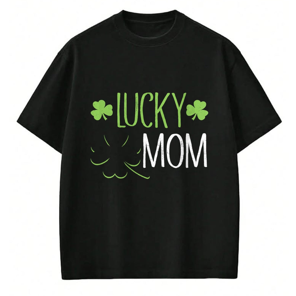 Gift for Mom Shirt, Funny Mom Unisex T-Shirt/Hoodie/Sweatshirt HLT00 - Lucky Mom Irish T-Shirt For St. Patricks Day