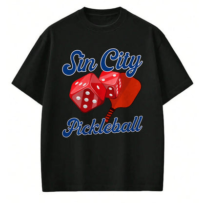 Funny Pickleball Shirt, Pickleball Lover Unisex T-Shirt/Hoodie/Sweatshirt HLT00 - Sin City. Las Vegas Pickleball. Funny Pickleball T-Shirt