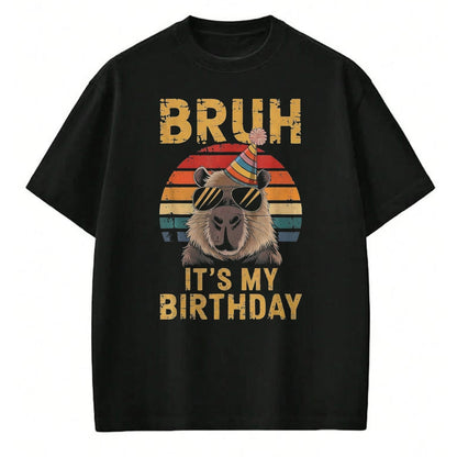 Cute Capybara Shirt, Funny Capybara Unisex T-Shirt/Hoodie/Sweatshirt HLT00 - Funny Capybara Birthday Boys Adult Kids Bruh Its My Birthday T-Shirt, Youth, Black, Large