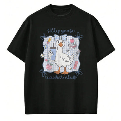 Best Teacher Shirt, Funny Teacher UnisexT-Shirt/Hoodie/Sweatshirt HLT00 - Silly Goose Teacher Club Back to School T-Shirt