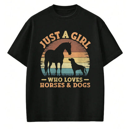 Dog Love Shirt, Dog Lover Gift T-Shirt/Hoodie/Sweatshirt HLT00 - Just A Girl Who Loves Horses and Dogs Women Girls T-Shirt