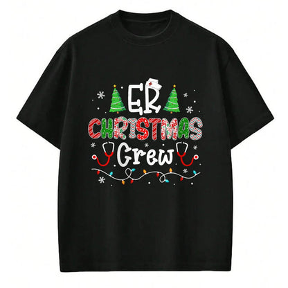 Funny Nurse Shirt, Nurse Unisex T-Shirt/Hoodie/Sweatshirt HLT00 - ER Christmas Crew Emergency Room Nurse ER Techs Secretary T-Shirt