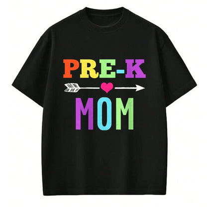 Gift for Mom Shirt, Funny Mom Unisex T-Shirt/Hoodie/Sweatshirt HLT00 - Pre K Mom TShirt - Awesome Back To School Mother Tee T-Shirt