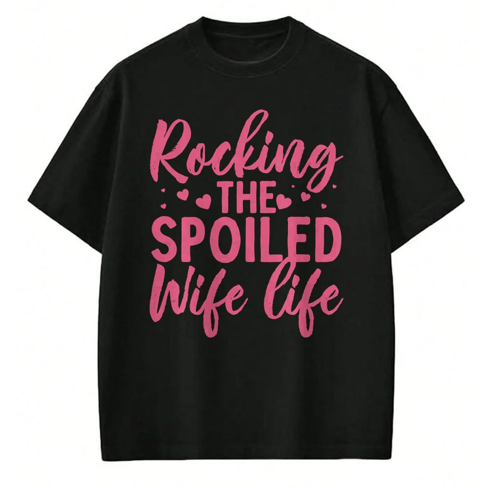 Best Wife Shirt, Wife and Husband Unisex T-Shirt/Hoodie/Sweatshirt HLT00 - Gift for wife T shirt, spoiled wife   Funny Spoiled Wife Art For Women Girls Husband Spoiled Wife Lo