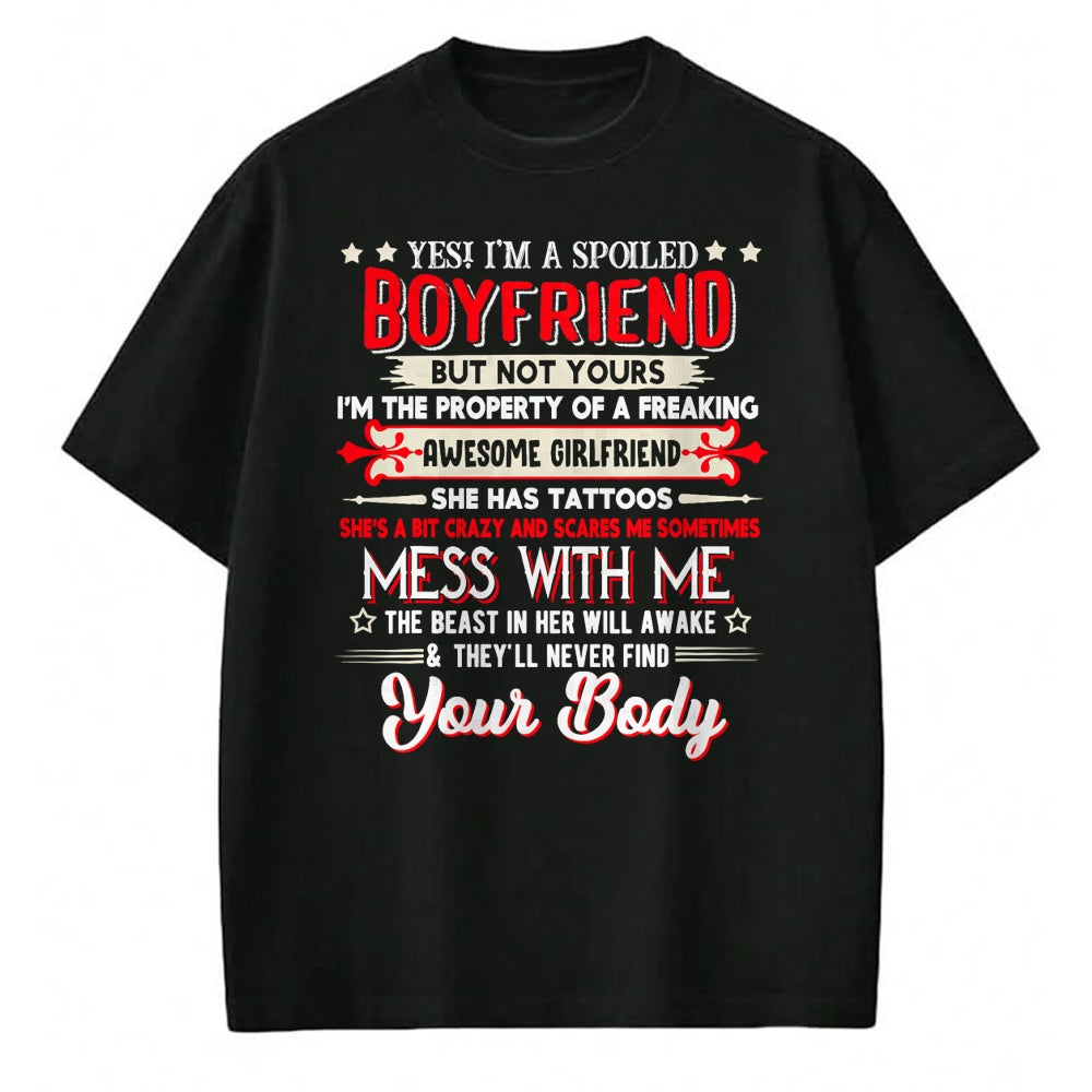 Best Wife Shirt, Wife and Husband Unisex T-Shirt/Hoodie/Sweatshirt HLT00 - Yes I'm A Spoiled Boyfriend Property Of Awesome Girlfriend T-Shirt
