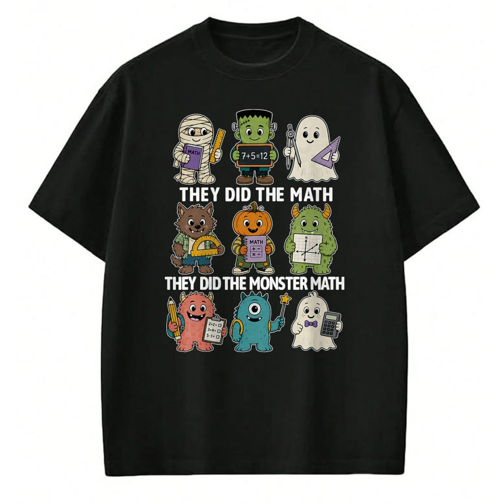 Best Teacher Shirt, Funny Teacher UnisexT-Shirt/Hoodie/Sweatshirt HLT00 - Cute Funny They Did The Monster Math Teachers Halloween T-Shirt