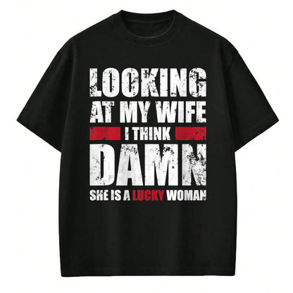 Best Wife Shirt, Wife and Husband Unisex T-Shirt/Hoodie/Sweatshirt HLT00 - Gift for wife T shirt, lucky wife   Mens My Wife - She Is A Lucky Woman - Funny Husband Tank Top