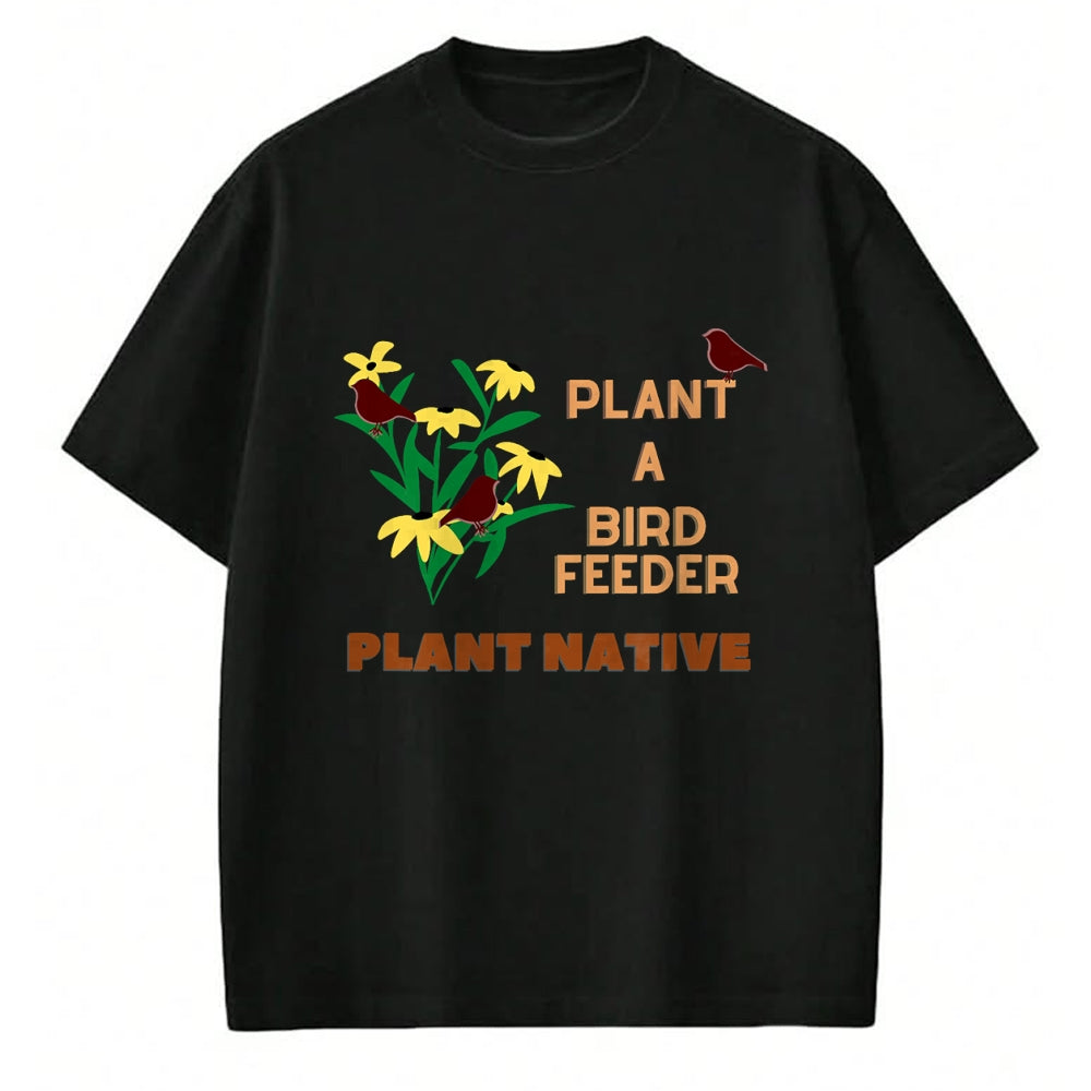 Native American T-Shirts, Vintage Native American Unisex T-Shirt/Hoodie/Sweatshirt HLT00 - Plant a Birdfeeder- Plant Native