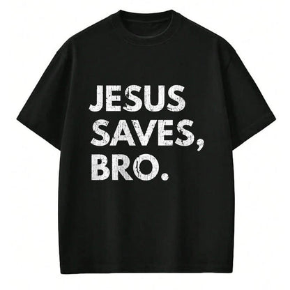 Christian Tee, Christian Faith Unisex T-Shirt/Hoodie/Sweatshirt HLT00 - Jesus Saves Bro Vintage Pro Christian Religious Believer T-Shirt