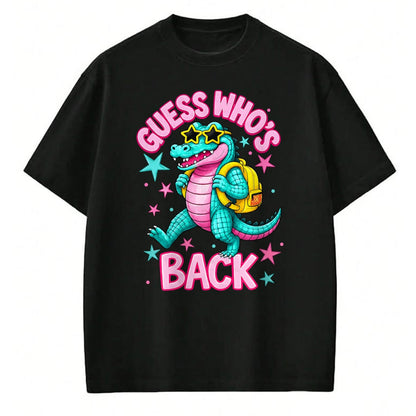 Best Student Shirt, Funny Back To School UnisexT-Shirt/Hoodie/Sweatshirt HLT00 - Guess Who_s Back Alligator Back to School Boy Girl Teacher T-Shirt