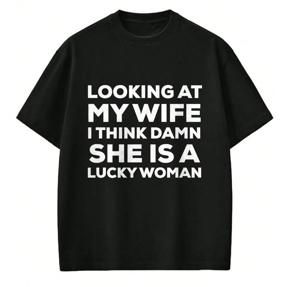 Best Wife Shirt, Wife and Husband Unisex T-Shirt/Hoodie/Sweatshirt HLT00 - Gift for wife T shirt, lucky wife   Mens Looking at My Wife I Think Damn She's A Lucky Woman T-Shirt (1)