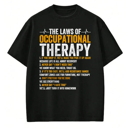 Best Doctor Shirt, Funny Doctor UnisexT-Shirt/Hoodie/Sweatshirt HLT00 - Laws Of Occupational Therapy Therapist Doctor Assistant T-Shirt