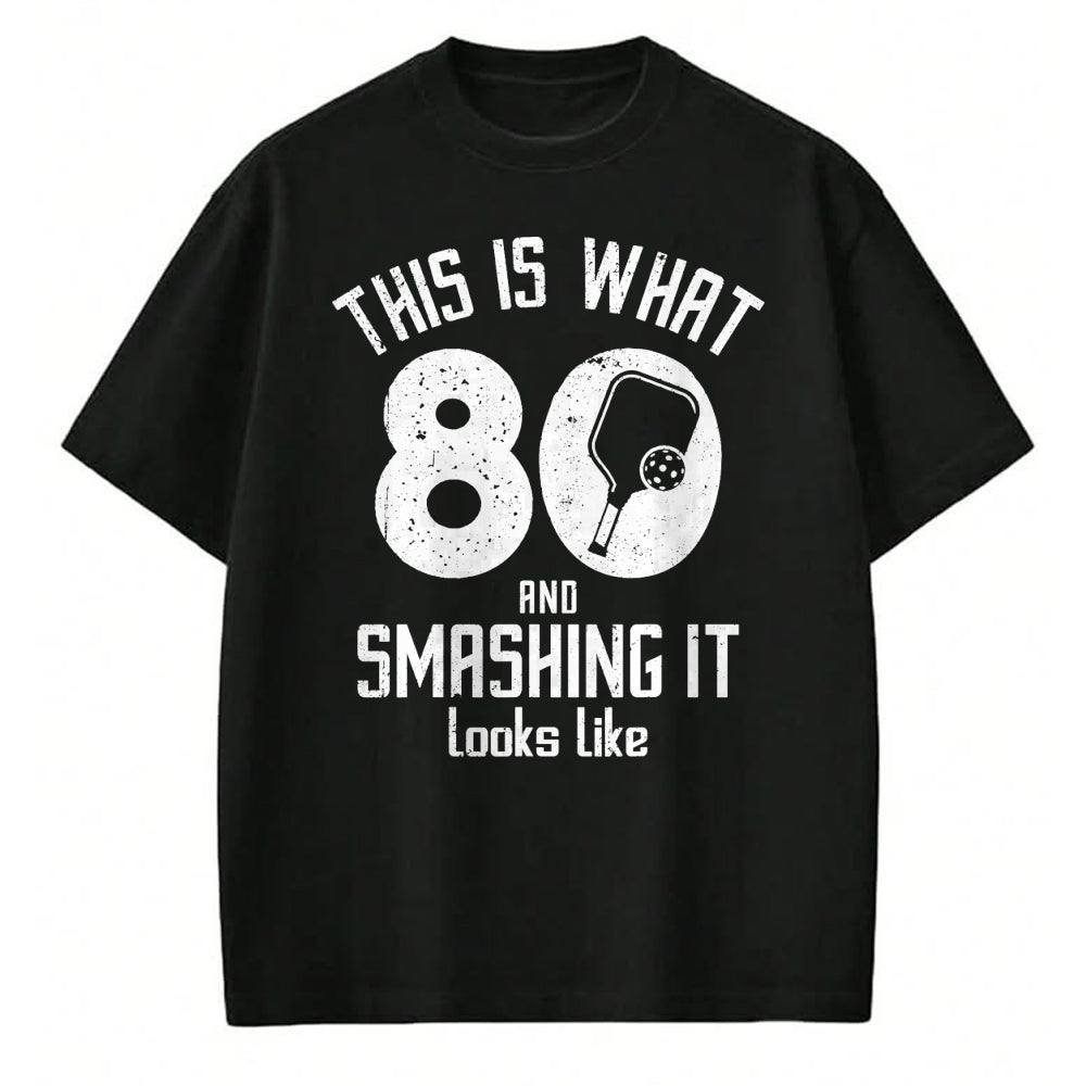 Funny Pickleball Shirt, Pickleball Lover Unisex T-Shirt/Hoodie/Sweatshirt HLT00 - Funny Pickleball 80th Birthday 80 Years Old Love Pickleball T-Shirt