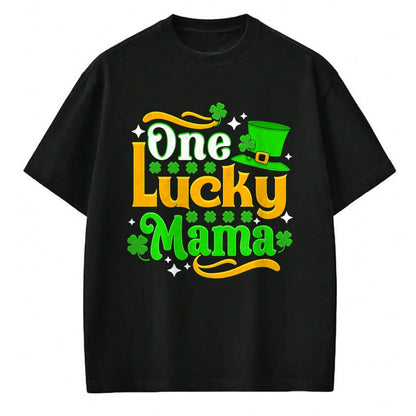 Gift for Mom Shirt, Funny Mom Unisex T-Shirt/Hoodie/Sweatshirt HLT00 - One Lucky Mama St Patricks Day Mom T-Shirt