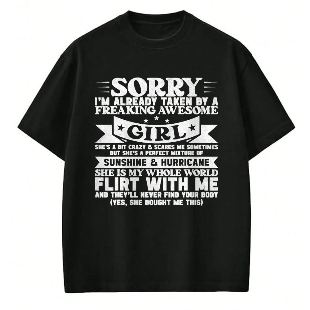 Best Wife Shirt, Wife and Husband Unisex T-Shirt/Hoodie/Sweatshirt HLT00 - Sorry I'm Already Taken By Freaking Awesome Girl Boyfriend T-Shirt (1)