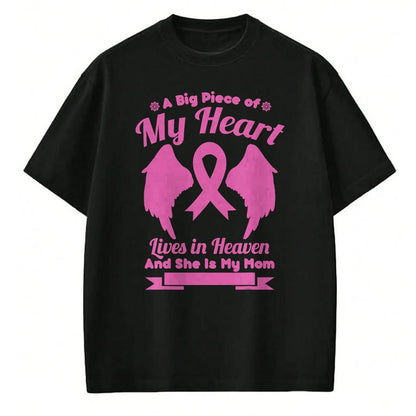 Gift for Mom Shirt, Funny Mom Unisex T-Shirt/Hoodie/Sweatshirt HLT00 - Mom In Heaven Wings Awesome Breast Cancer Awareness Gift T-Shirt