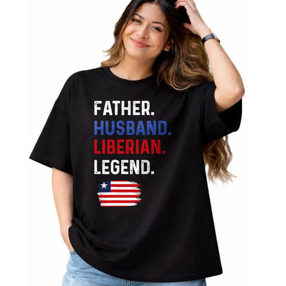 Gift for Dad Shirt, Funny Dad Unisex T-Shirt/Hoodie/Sweatshirt HLT00 – Father Husband Liberian Legend Proud Dad Liberia Flag T-Shirt
