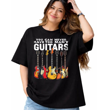 Guitar Lover Shirt, Funny Guitar UnisexT-Shirt/Hoodie/Sweatshirt HLT00 - You Can Never Have Too Many Guitars Music Guitar T-Shirt, Men, Black, 3X-Large