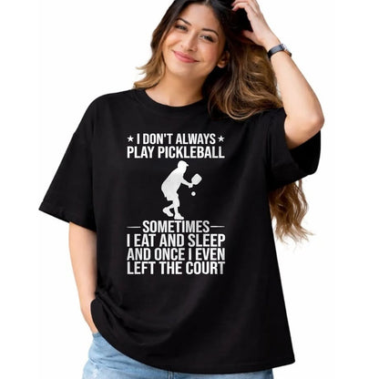 Funny Pickleball Shirt, Pickleball Lover Unisex T-Shirt/Hoodie/Sweatshirt HLT00 - Cool Pickleball for Men Women Play Paddle Pickleball Lovers T-Shirt, Men, Black, 4X-Large