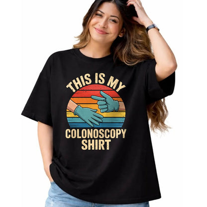 Best Doctor Shirt, Funny Doctor UnisexT-Shirt/Hoodie/Sweatshirt HLT00 - This Is My Colonoscopy Shirt Colorectal Specialist GI Doctor T-Shirt