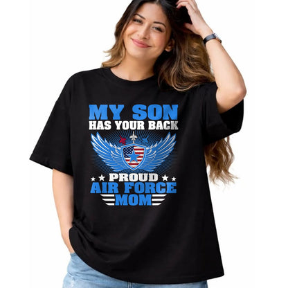 Gift for Mom Shirt, Funny Mom Unisex T-Shirt/Hoodie/Sweatshirt HLT00 - My Son Has Your Back Proud Air Force Mom Military Mother T-Shirt