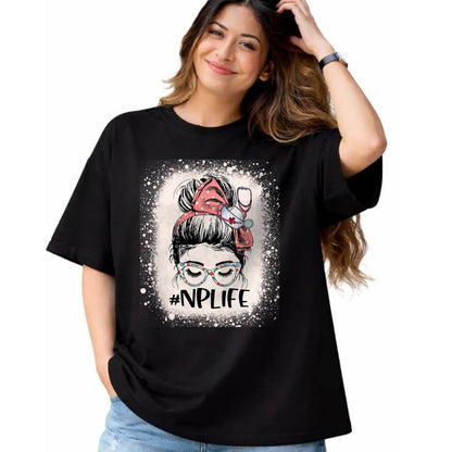 Funny Nurse Shirt, Nurse Unisex T-Shirt/Hoodie/Sweatshirt HLT00 - Nurse practitioner Funny NP Life Women Messy Bun Nurse T-Shirt (1)