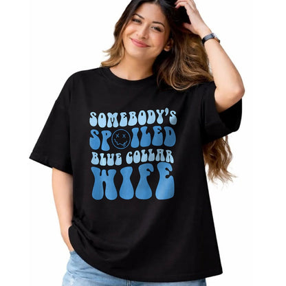 Best Wife Shirt, Wife and Husband Unisex T-Shirt/Hoodie/Sweatshirt HLT00 - Gift for wife T shirt, spoiled wife   Somebodys Spoiled Blue Collar Wife Groovy Mother's Day T-Shirt (1)