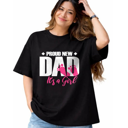 Gift for Dad Shirt, Funny Dad Unisex T-Shirt/Hoodie/Sweatshirt HLT00 – Mens Proud New Dad It_s A Girl T-Shirt