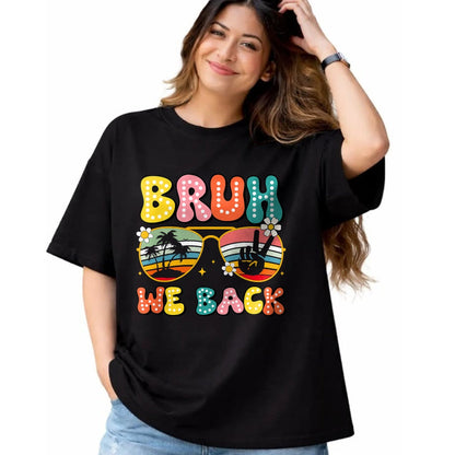 Best Student Shirt, Funny Back To School UnisexT-Shirt/Hoodie/Sweatshirt HLT00 - Bruh We Back Teachers Back To School Boys Girls T-Shirt