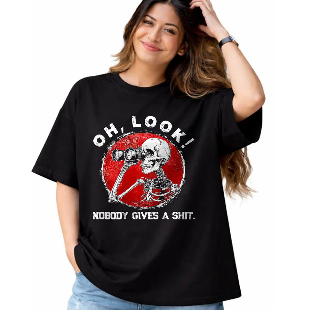 Best Thanksgiving Family Shirt , Funny Thanksgiving UnisexT-Shirt/Hoodie/Sweatshirt HLT00 - Funny Skeleton Oh Look Nobody Gives A Shit Tees T Shirts for Men and Women