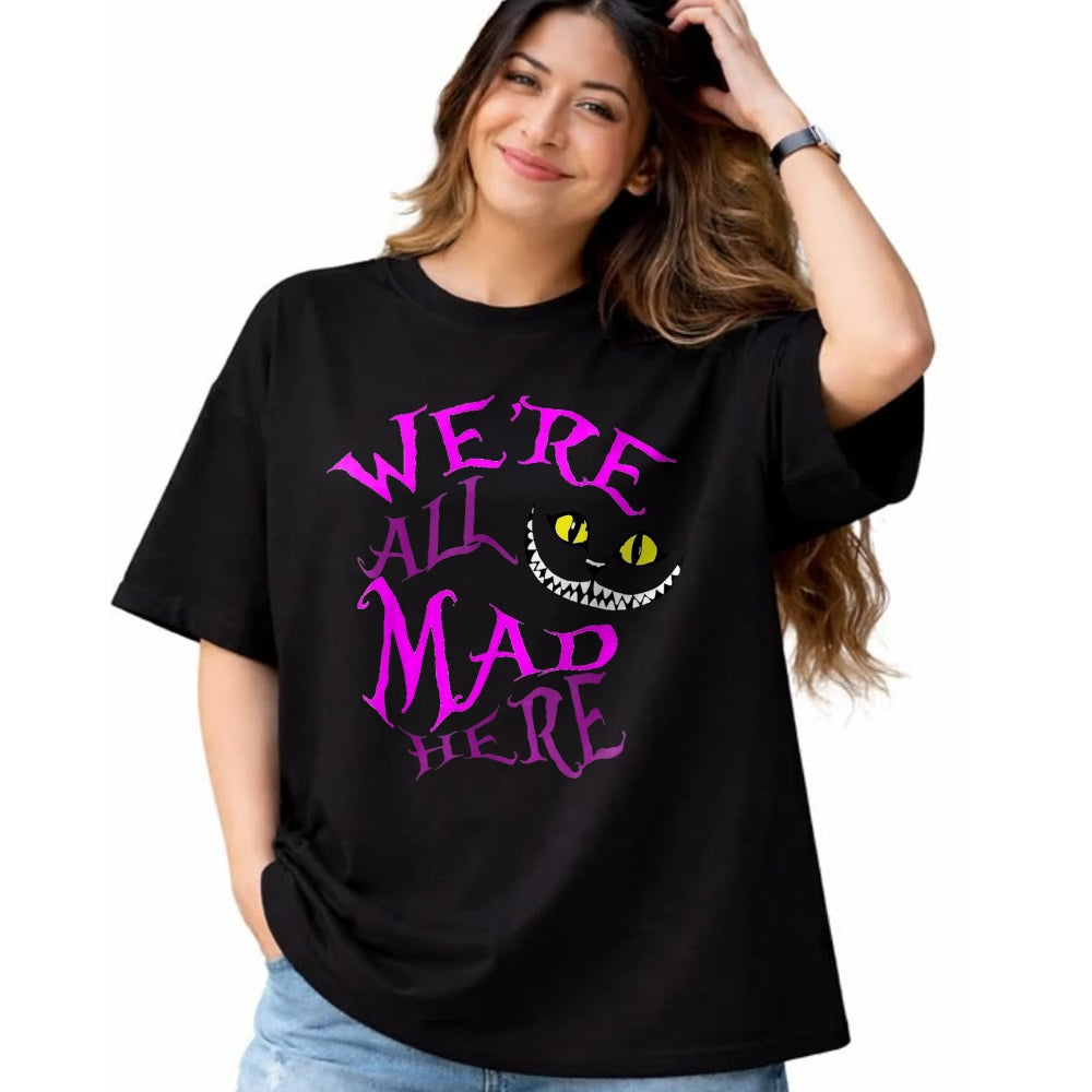 Cat Love Shirt, Funny Cat Lover Gift UnisexT-Shirt/Hoodie/Sweatshirt HLT00 - Cheshire Cat - We_re All Mad Here T-Shirt, Women, Black, Large
